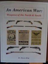 An American War: Weapons of the North & South - 1 of 2
