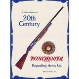 The Catalog Collection of 20th Century Winchester Repeating Arms Co. – by Roger C. Rule, NEW
