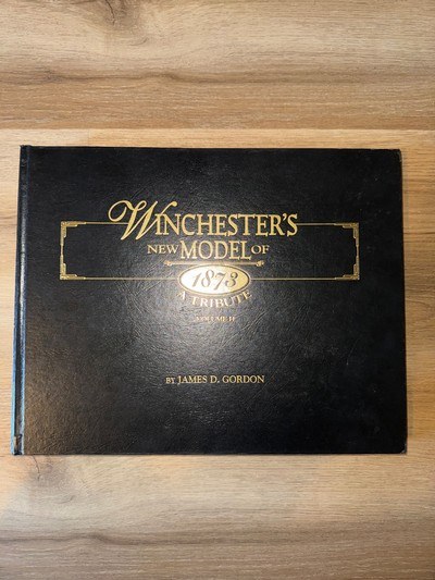 Winchester's New Model of 1873: A Tribute — Signed & Numbered Two-Volume Set (#958/1000) — with Cody Firearms Museum Factory Letter - Image 2 of 9