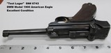Authentic German DWM Test Luger American Eagle 7.63mm SN#6743 - 1 of 15