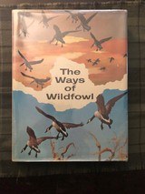The Ways of Wildfowl - Richard Bishop. - 1 of 4