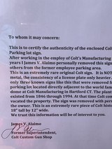 RARE Authentic Colt Firearms Employee Parking Sign with Letter of Authenticity RARE - 3 of 4