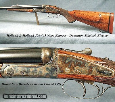 HOLLAND & HOLLAND 465 NE- DOMINION- NEW BARRELS & WOOD-EJECT