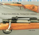 FN MAUSER CUSTOM 300 WIN. MAG.- CERTAIN it was STOCKED by PAUL JAEGER- 26