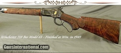 WINCHESTER 218-B 1 OFF FACTORY DISPLAY GUN- MOD 65- FINISHED at WIN 3-12-49- LETTERED by T. E. HALL from GUN MUSEUM- EXTENSIVE ENGRAVING