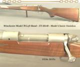 WINCHESTER MOD 70- LEFT HAND- 375 H&H- CLASSIC STAINLESS- 24" Bbl.- CONTROL ROUND FEED- OVERALL 98%- WALNUT STOCK- TOTAL STAINLESS - 1 of 3