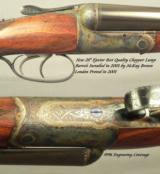 DICKSON 12 ROUND ACTION- ALMOST LIKE BUYING a NEW VINTAGE DICKSON- COMPLETELY REBUILT by DAVID McKAY BROWN- NEW 28" CHOPPER LUMP Bbls. in 2001 - 2 of 7