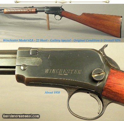 WINCHESTER MOD 62A in 22 SHORT- GALLERY SPECIAL- MADE 1958- TAKEDOWN- WINCHESTER TRADE MARK STAMPED on the RECEIVER- OVERALL 92% ORIG.