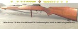 WINCHESTER 270 WIN. MOD 70 PRE-64 FEATHERWEIGHT- MADE in 1960- ORIGINAL PIECE- THE BORE is NEW- VERY HONEST HUNTING GUN- 13 5/8" LOP - 1 of 5