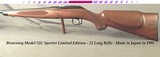 BROWNING 22 L R MOD. 52C SPORTER- JAPAN- OVERALL 99.9% PIECE- FACTORY BOX- FACTORY SCOPE BASES & 1" RINGS- LIMITED EDITION of 5000- NICE RIFLE - 1 of 6