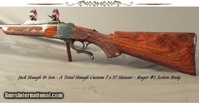 JACK HAUGH & SON- 7 x 57- TOTAL HAUGH ENGRAVED CUSTOM RUGER #1- SUPER WOOD & CHECKERING- NICE ENGRAVING- GREAT WORKMANSHIP- NEAT STUFF- CLASSIC
