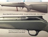 BLASER 30-06 MODEL R8 PROFESSIONAL STRAIGHT PULL BOLT RIFLE- IT REMAINS NEW & UNFIRED- 22" Bbl.- FROM GERMANY in 2012- SYNTHETIC STOCK-SUPER TRIG - 1 of 4