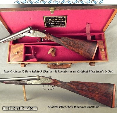 GRAHAM (SCOTLAND) 12 BORE SIDELOCK EJECT- SUPER ENGRAVING & WOOD- ORIG. PIECE- 25" CHOPPER LUMP Bbls.- ONLY 6 Lbs. 7 Oz.- ALL ORIG.- CASE