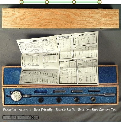 BORE GAUGE- 4 GAUGE SET from 12 to 410- PRECISION & ACCURATE INSTRUMENT- COMES in a NICE WOODEN CASE- A MUST if YOUR SERIOUS- CAN ADD 16 & 10 BORE