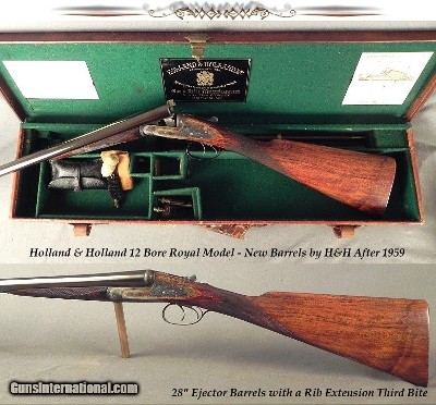 HOLLAND & HOLLAND 12 ROYAL- NEW H&H Bbls. in the 1960's THAT REMAIN as NEW- EXC. VALUE- 28