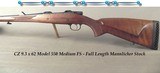 CZ 9.3 x 62- 550 MODEL MEDIUM FS- UNFIRED in the BOX- FULL LENGTH MANNLICHER STOCK- CONTROLLED ROUND FEED- DOUBLE SQUARE BRIDGE ACTION- 20 1/2
