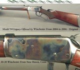 WINCHESTER 30-30 MOD 94 LEGACY- OCTAGON Bbl.- TANG SAFETY- CASE COLORED- FACTORY TANG SIGHT- FACTORY DRILLED & TAPPED- OVERALL 99%- TOTALLY ORIGINAL