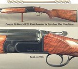 PERAZZI MX20
20 BORE
REMAINS in EXC PLUS COND
OVERALL 98%
NICE WOOD
26 3/4" V R Bbls.
5 BRILEY CHOKES
MADE in 1996
14 3/8" LOP
6 Lbs. 9 Oz.