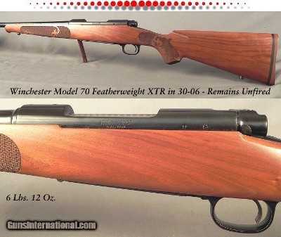 WINCHESTER 30-06- REMAINS UNFIRED- POST-64 MODEL 70 FEATHERWEIGHT XTR- 22