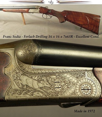 FRANZ SODIA 16 x 16 x 7X65R FERLACH DRILLING - MADE in 1972 - 300 SERIES ACTION with DOUBLE UNDER LUGS & DOUBLE BITE - ALL BORES are EXCELLENT - SOLID