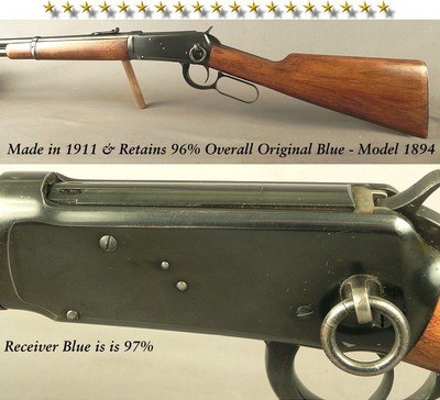 WINCHESTER MADE in 1911 MODEL 1894 - OVERALL 96% ORIGINAL BLUE - THE WOOD at 97% - ALL ORIGINAL PIECE with CORRECT SIGHTS - THE BORE IS as NEW
