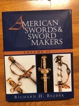 American Swords and Sword Makers, Volume II - 1 of 1