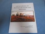 Encyclopedia Of Buffalo Hunters And Skinners,Volume 1, A-D - 1 of 1