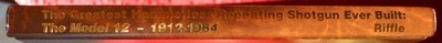The Greatest Hammerless Repeating Shotgun Ever Built The Model 12 1912-1964 - Image 3 of 5