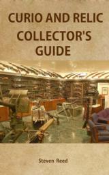 Curio and Relic Collector's Guide [Kindle Edition] - 1 of 1
