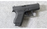 Glock ~ G43 Subcompact ~ 9mm Para.