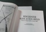 Winchester Slide-Action Rifles; Volume One - 2 of 5