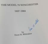 The Model 70 Winchester: 1937-1964, by Dean Whitaker - 2 of 4