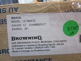 Browning Maxus Ultimate 12 ga. 26"
New in box - 12 of 12