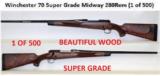 BRAND NEW Winchester model 70 Super Grade .280 rem 1 of 500 - 1 of 2