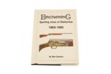 BROWNING SPORTING ARMS OF DISTINCTION 1903-1991 - 1 of 1