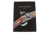 London Gunmakers by Nigel Brown - 1st Edition 1998 - 1 of 1