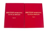 British Sporting Guns & Rifles - Two Volume Set by George A Hoyem - 1 of 1