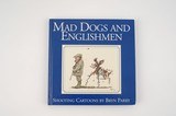 MAD DOGS AND ENGLISHMAN SHOOTING CARTOONS