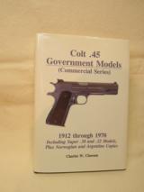 COLT .45 GOVERNMENT MODELS (COMMERCIAL SERIES) - 1912 through 1970 - 1 of 1