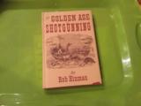 The Golden Age of Shotgunning by Bob Hinman - 1 of 1