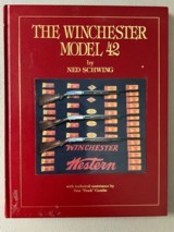 Price cut. The Winchester Model 42 by Ned Schwing 1st Edition