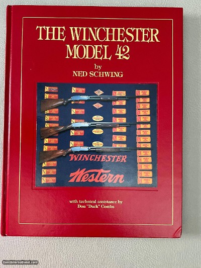 Price cut. The Winchester Model 42 1st Edition by Ned Schwing