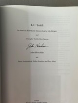 L.C. Smith The Legend Lives by John Houchins 1st edition. Signed. - 3 of 4