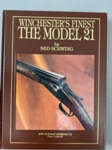 Price cut. Winchesters Finest the Model 21 by Ned Schwing 1st Edition