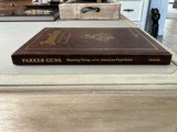 Price cut. Parker Guns, Shooting, Flying and the American Experience Special First Edition by Ed Muderlak. Signed and numbered - 3 of 6