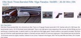 Otto Bock Triple Barrel 3 Caliber Rifle = 16ga Paradox + 8x58R Sauer + 30-30 Win - Image 7 of 15