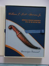 WILLIAM F."BILL" MORAN,Jr.AMERICA'S PREMIER BLADESMITH-STILL ON THE CUTTING EDGE LUXURY BOOK OF ONLY 300 COPIES WORLDWIDE - 5 of 10