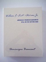 WILLIAM F."BILL" MORAN,Jr.AMERICA'S PREMIER BLADESMITH-STILL ON THE CUTTING EDGE LUXURY BOOK OF ONLY 300 COPIES WORLDWIDE - 1 of 4