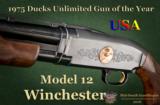 Winchester Model 12 1975 Ducks Unlimited Dinner Gun
Unfired-DU-SR Number 12DU010 or 10
Price Reduced - 1 of 13