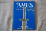 The Ames Sword Company 1829-1935
John D. Hamilton - 1 of 4